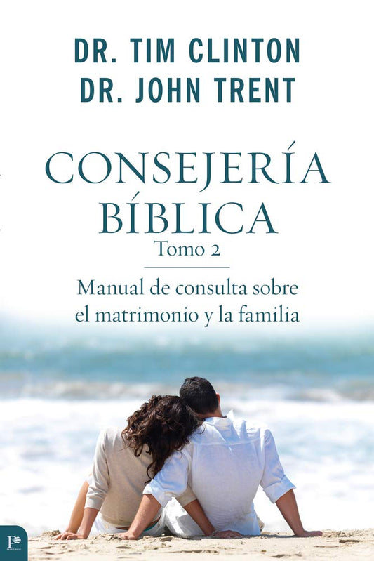 Consejería Bíblica, Tomo 2: Manual de consulta sobre el matrimonio y la familia (Spanish Edition) Paperback