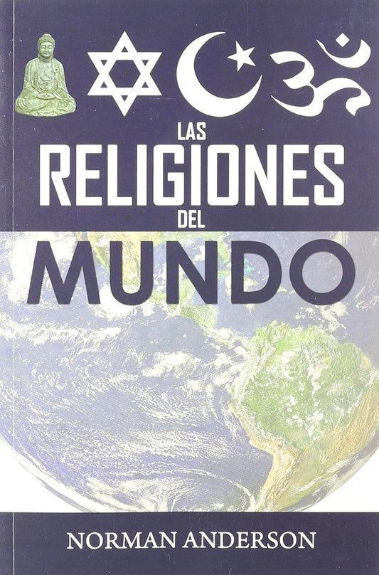 Las Religiones del Mundo (Spanish Edition) Paperback – Spanish Edition  by Norman Anderson (Author)