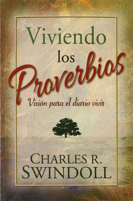 Viviendo los Proverbios (Spanish Edition) Paperback