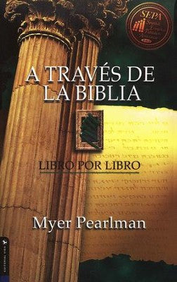 A través de la Biblia: Libro por libro by Myer Pearlman